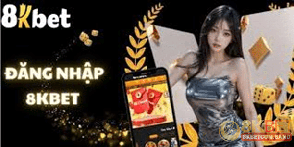 Chi tiết quy trình chuyên nghiệp Đăng nhập 8KBET dễ dàng, đa nền tảng