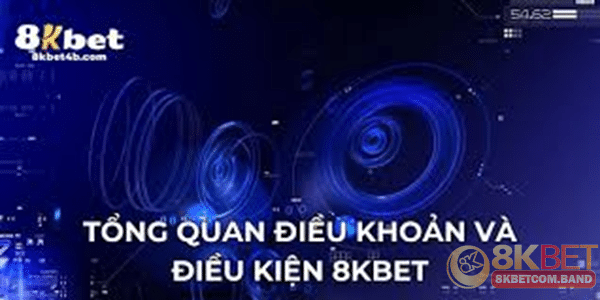 Điều khoản 8KBET có những quy định chính sách bảo mật