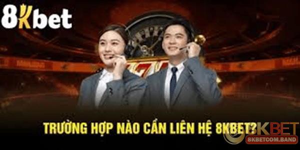 Thắc mắc liên quan kênh liên hệ của 8KBET và cách khắc phục